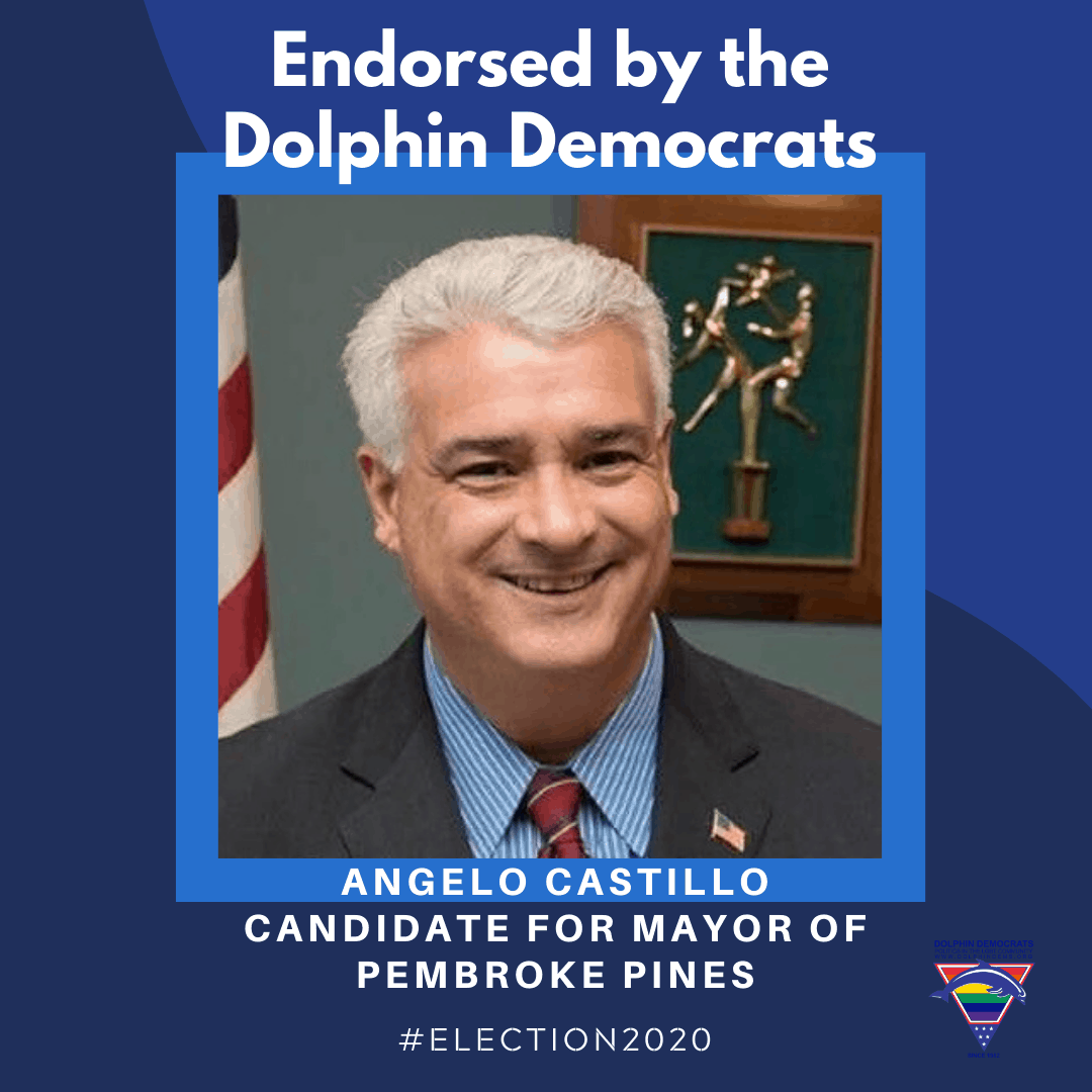 Dolphin Democrats Endorsed Angelo Castillo for Pembroke Pines Mayor