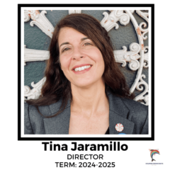 Tina Jaramillo - Director 2024-2025